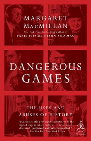 Knjiga Dangerous Games Margaret O. MacMillan