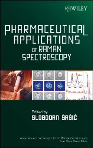 Kniha Pharmaceutical Applications of Raman Spectroscopy Slobodan Sasic