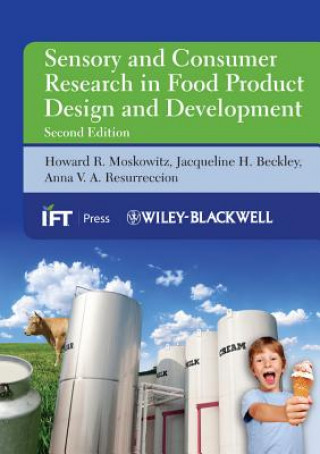 Buch Sensory and Consumer Research in Food Product Design and Development Howard R. Moskowitz