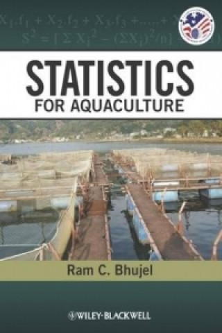 Könyv Statistics for Aquaculture Ram C. Bhujel