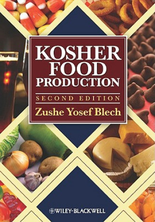 Kniha Kosher Food Production 2e Zushe Yosef Blech
