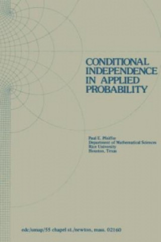 Kniha Conditional Independence in Applied Probability P.E. Pfeiffer