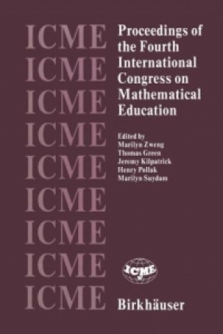 Książka Proceedings of the Fourth International Congress on Mathematical Education (ICME), 1980 M. Zweng