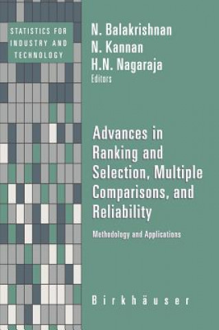 Kniha Advances in Ranking and Selection, Multiple Comparisons, and Reliability Narayanaswamy Balakrishnan