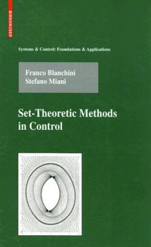 Könyv Set-Theoretic Methods in Control Franco Blanchini