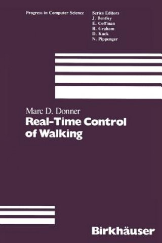 Carte Real-Time Control of Walking Marc D. Donner
