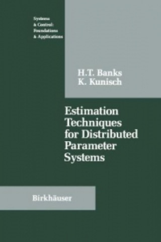 Carte Estimation Techniques for Distributed Parameter Systems H. T. Banks