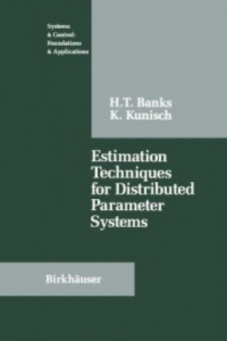 Книга Estimation Techniques for Distributed Parameter Systems H. T. Banks