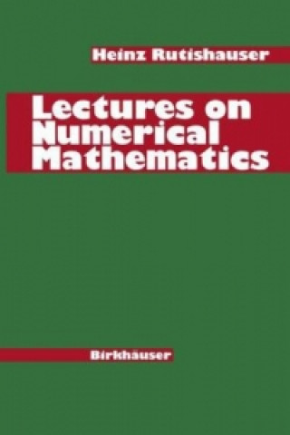 Книга Lectures on Numerical Mathematics H. Rutishauser