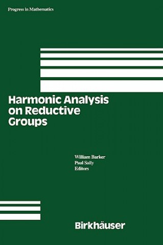 Book Harmonic Analysis on Reductive Groups W. Barker