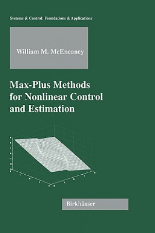 Knjiga Max-Plus Methods for Nonlinear Control and Estimation William McEneaney