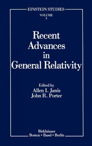 Livre Recent Advances in General Relativity Allen I. Janis