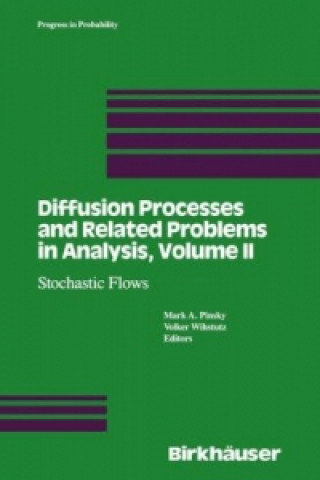 Carte Diffusion Processes and Related Problems in Analysis, Volume II V. Wihstutz