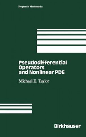 Book Pseudodifferential Operators and Nonlinear PDEs Michael Taylor