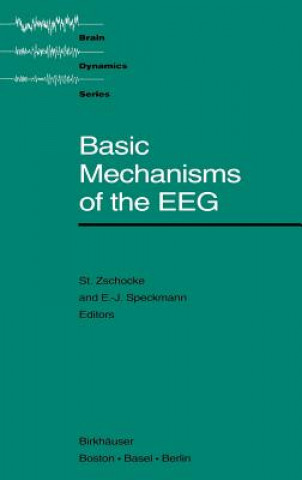 Kniha Basic Mechanisms of the EEG Stephan Zschocke