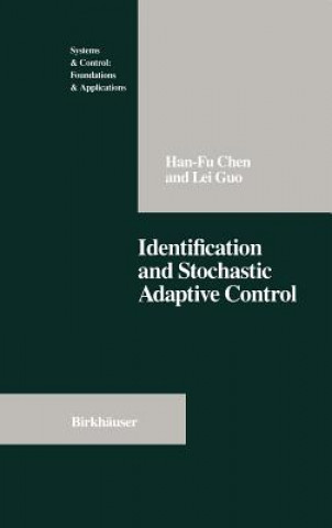 Carte Identification and Stochastic Adaptive Control Han-Fu Chen