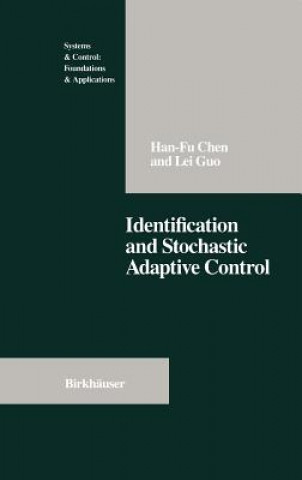 Knjiga Identification and Stochastic Adaptive Control Han-Fu Chen