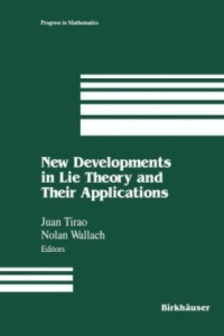 Buch New Developments in Lie Theory and Their Applications Juan Tirao