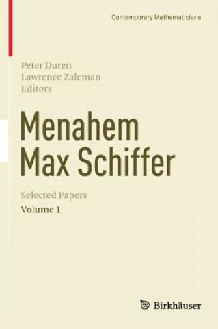 Kniha Menahem Max Schiffer: Selected Papers Peter Duren