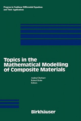 Könyv Topics in the Mathematical Modelling of Composite Materials R. Kohn