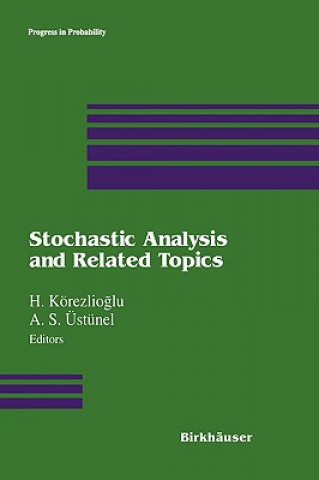 Carte Stochastic Analysis and Related Topics H. Körezlioglu