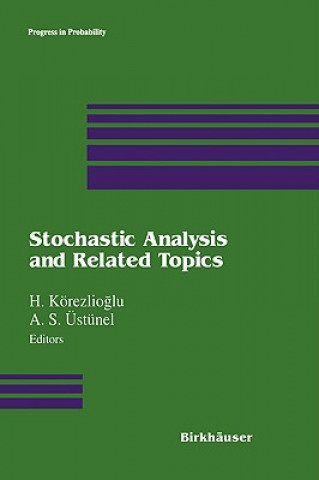 Книга Stochastic Analysis and Related Topics H. Körezlioglu