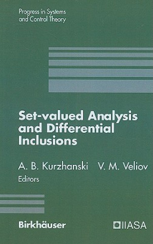 Kniha Set-Valued Analysis and Differential Inclusions Alexander B. Kurzhanski