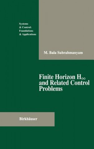 Książka Finite Horizon H  and Related Control Problems M.Bala Subrahmanyam