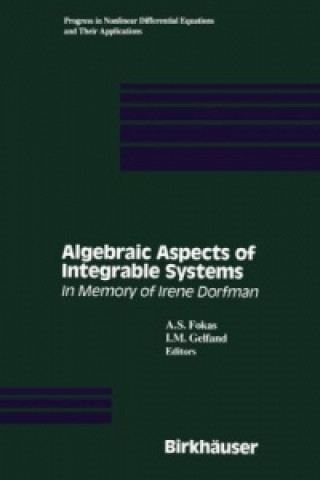 Książka Algebraic Aspects of Integrable Systems A.S. Fokas