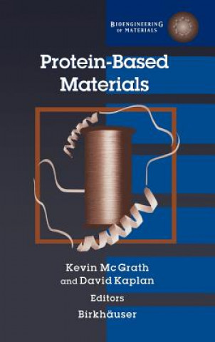 Kniha Protein-Based Materials D. Kaplan