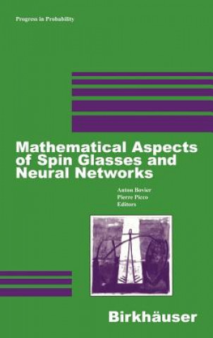 Книга Mathematical Aspects of Spin Glasses and Neural Networks Anton Bovier