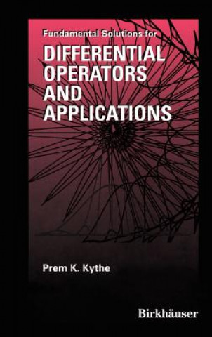 Könyv Fundamental Solutions for Differential Operators and Applications Prem K. Kythe