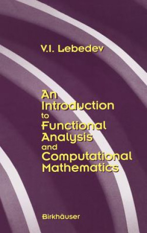 Carte An Introduction to Functional Analysis in Computational Mathematics V. I. Lebedev