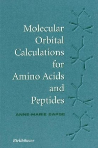 Libro Molecular Orbital Calculations for Amino Acids and Peptides Anne-Marie Sapse