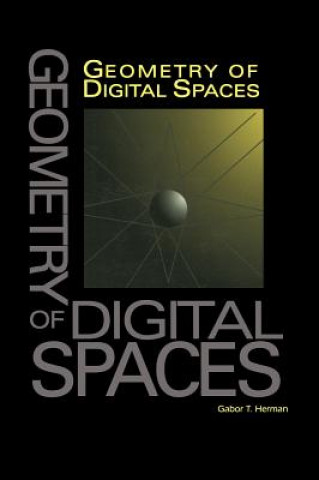 Carte Geometry of Digital Spaces Gabor T. Herman