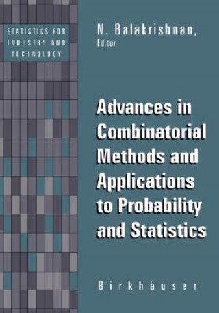 Könyv Advances in Combinatorial Methods and Applications to Probability and Statistics Narayanaswamy Balakrishnan