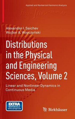 Kniha Distributions in the Physical and Engineering Sciences, Volume 2 Alexander I. Saichev