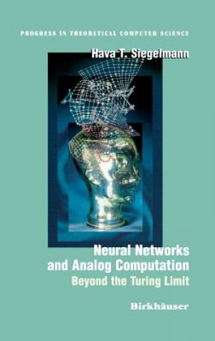 Knjiga Neural Networks and Analog Computation Hava T. Siegelmann