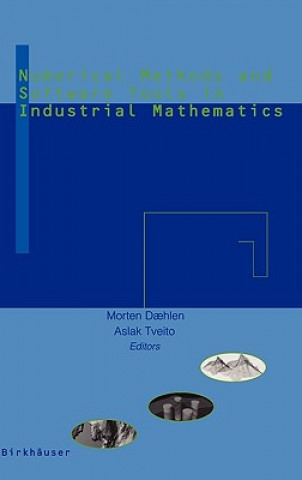 Kniha Numerical Methods and Software Tools in Industrial Mathematics A. Tveito