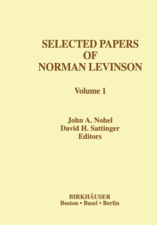 Carte Selected Works of Norman Levinson John Nohel