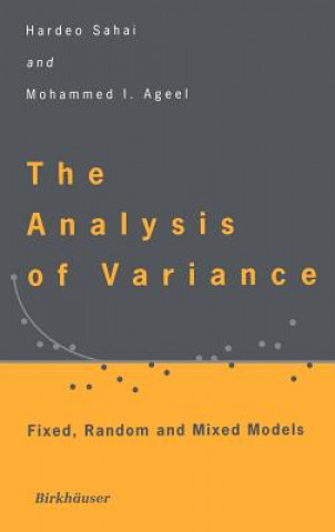 Carte The Analysis of Variance Hardeo Sahai