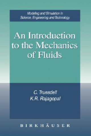 Carte An Introduction to the Mechanics of Fluids C. Truesdell