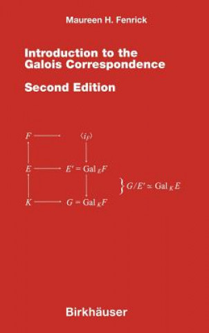Könyv Introduction to the Galois Correspondence Maureen H. Fenrick
