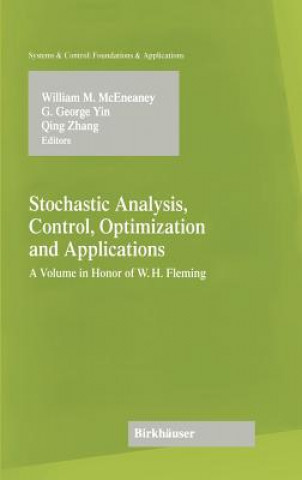 Книга Stochastic Analysis, Control, Optimization and Applications William M. McEneaney
