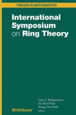 Kniha International Symposium on Ring Theory Gary F. Birkenmeier