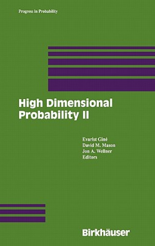 Kniha High Dimensional Probability II Evarist Giné