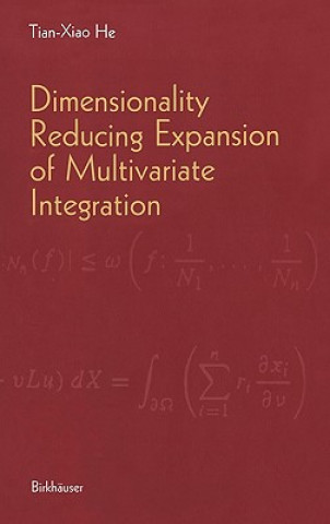 Carte Dimensionality Reducing Expansion of Multivariate Integration Tian-Xiao He