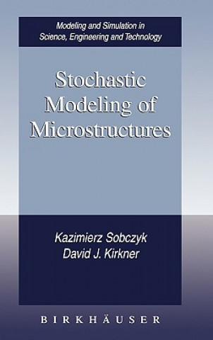 Könyv Stochastic Modeling of Microstructures Kazimierz Sobczyk