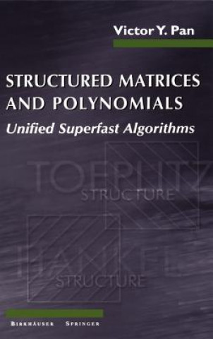 Kniha Structured Matrices and Polynomials Victor Y. Pan