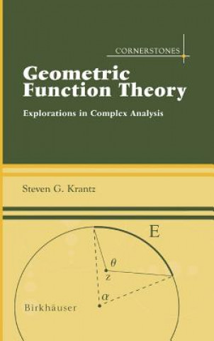 Kniha Geometric Function Theory Steven G. Krantz